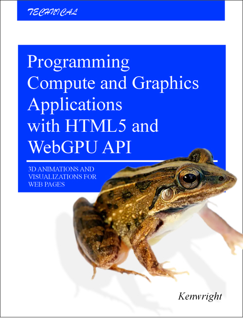 programming compute and graphics applications with html5 and webgpu api kenwright